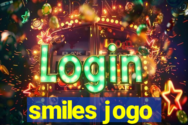 smiles jogo